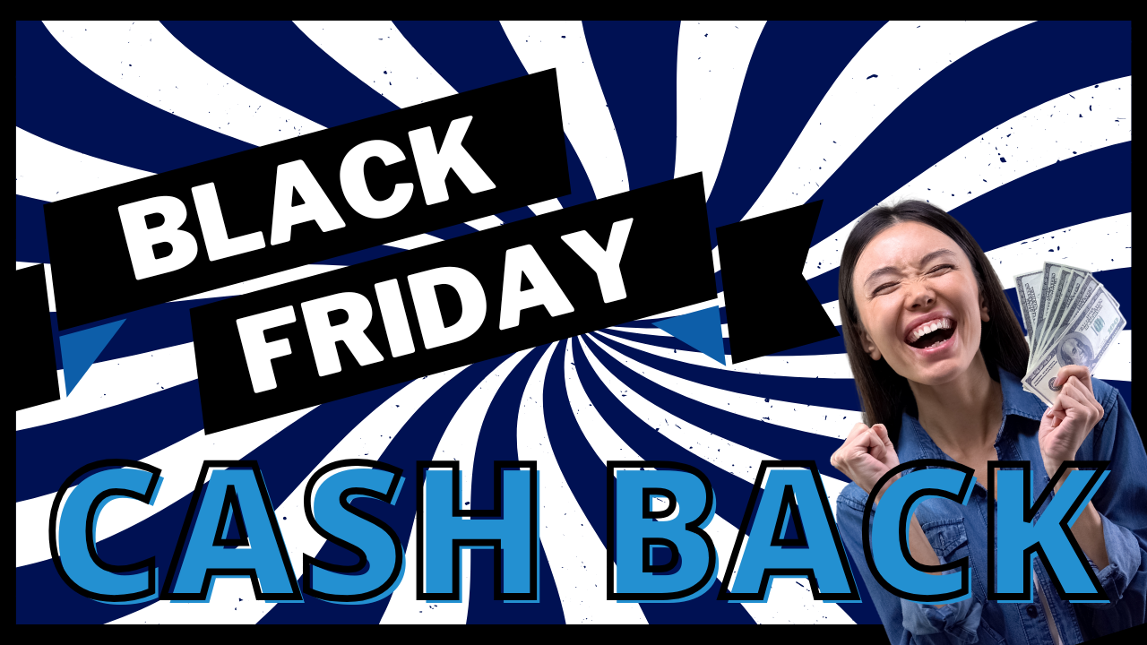 black friday  cash back website promo image